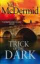 Trick of the dark, Val McDermid 
