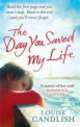 The Day You Saved My Life, Louise Candlish 