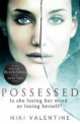 Possessed, Niki Valentine 