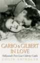 Garbo and gilbert in love, Colin Shindler 