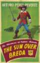 Sun over breda, Arturo Perez-Reverte 
