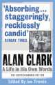 Alan Clark : The Edited Diaries 1972-1999, 