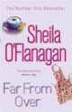 Far from over, Sheila O'Flanagan 