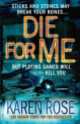 Die For Me, Karen Rose 