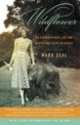 Wildflower: An Extraordinary Life and Mysterious Death in Africa, Mark Seal 