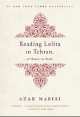 Reading Lolita in Tehran, Azar Nafisi 