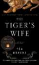 Tiger's wife, the, Tea Obreht 