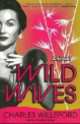 Wild Wives, Charles Ray Willeford 