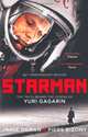 Starman: The Truth Behind the Legend of Yuri Gagarin, Jamie Doran, Piers Bizony 