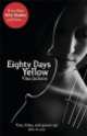 Eighty Days Yellow, 