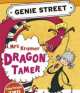 Mrs Kramer, Dragon Tamer. Genie Street: Read it Yourself Book 1, R. Dungworth 