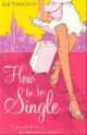 How to be single, Liz Tuccillo 