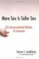 More Sex Is Safer Sex, Steven E. Landsburg 