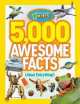 5,000 Awesome Facts about Everything, Collective 