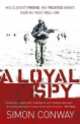 A Loyal Spy, Simon Conway 