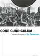 Core Curriculum: Writings on Photography, Tod Papageorge 