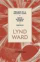 Lynd Ward. Prelude to a Million Years, Song Without Words, Vertigo, Lynd Ward 