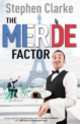 The Merde Factor, Stephen Clarke 