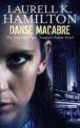 Danse Macabre (Anita Blake Vampire Hunter 13), Лорел Гамильтон 