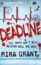 Deadline, Grant Mira 