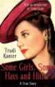 Some Girls, Some Hats and Hitler, Trudi Kanter 