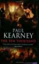 The Ten Thousand, Paul Kearney 