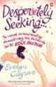 Desperately seeking ..., Evelyn Cosgrave 