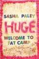 Huge, Sasha Paley 
