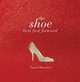 The Shoe: Best Foot Forward, 