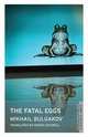 The Fatal Eggs, Bulgakov Mikhail 