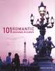101 Romantic Weekends in Europe, Woods Sarah 