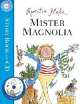 Mister Magnolia, Quentin Blake 
