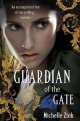 Guardian of the Gate, Michelle Zink 