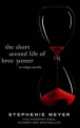 Short second life of Bree Tanner, Stephenie Meyer 
