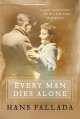 Every Man Dies Alone, Hans Fallada 