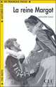 Lectures CLE En Francais Facile 1. La Reine Margot, Dumas Alexandre 