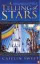 Telling of Stars, Cattlin Sweet 