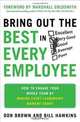 Bring Out the Best in Every Employee: How to Engage Your Whole Team by Making Every Leadership Moment Count, Don Brown, Bill Hawkins 