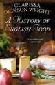A History of English Food, Clarissa Dickson Wright 