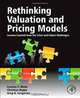 Rethinking Valuation and Pricing Models: Lessons Learned from the Crisis and Future Challenges, 