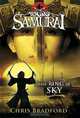 Young Samurai #8: The Ring of Sky, Chris Bradford 