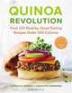 Quinoa Revolution: Over 150 Healthy, Great-Tasting Recipes Under 500 Calories, Patricia Green, Carolyn Hemming 
