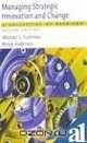 Managing Strategic Innovation and Change, Michael L Tushman, Philip Anderson 