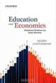 Education and Economics: Disciplinary Evolution and Policy Discourse, Saumen Chattopadhyay 