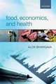 Food, Economics, and Health, Alok Bhargava 