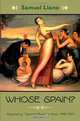 Whose Spain?: Negotiating "Spanish Music" in Paris, 1908-1929 (Currents in Latin American & Iberian Music), Samuel Llano 