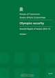 Olympics Security (Seventh Report of Session 2012-13 - Volume I: Report, Together With Formal Minutes), Great Britain: Parliament: House of Commons: Home Affairs Committee 