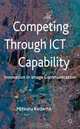 Competing through ICT Capability: Innovation in Image Communication, Mitsuru Kodama 