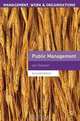 Public Management (Management, Work and Organisations), Ian Greener 