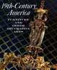 Nineteenth-Century America: Furniture and Other Decorative Arts, Berry B. Tracy, Marilynn Johnson, Marvin D. Schwartz, Suzanne Boorsch 